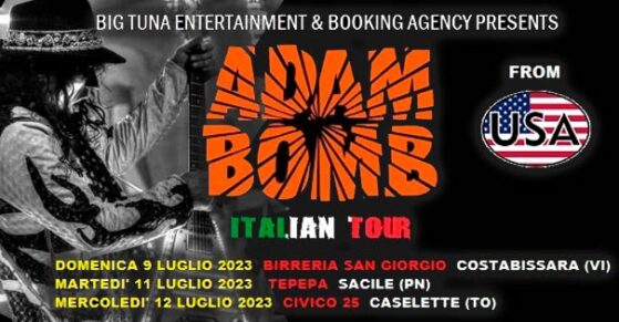 ADAM BOMB (U.S.A.) IN TOUR IN ITALIA A LUGLIO 2023!