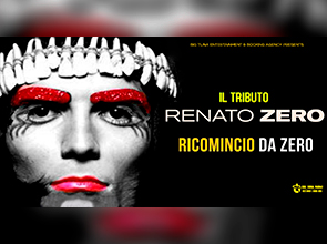 RICOMINCIO DA ZERO - TRIBUTO RENATO ZERO