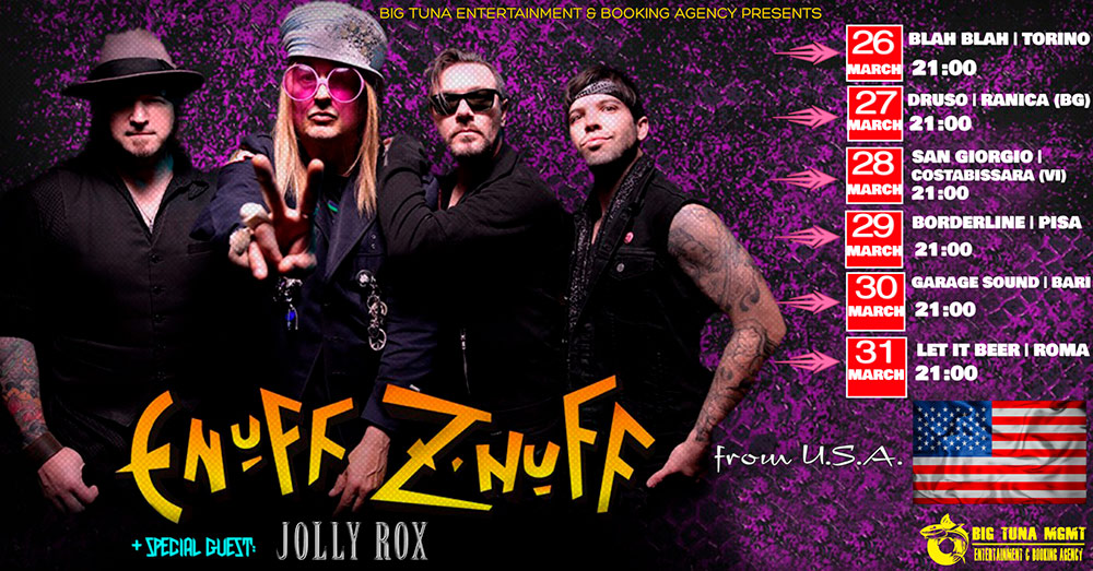 ENUFF Z'NUFF si imperdibili appuntamenti da Torino a Bari